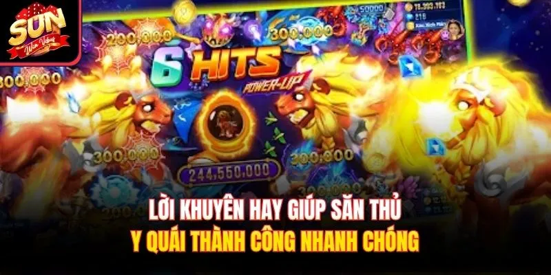 Lời khuyên hay giúp săn thủy quái thành công nhanh chóng