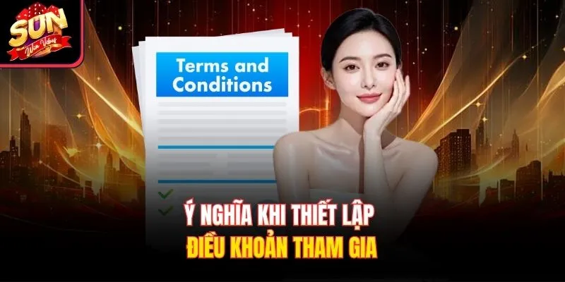 Ý nghĩa khi thiết lập điều khoản tham gia 